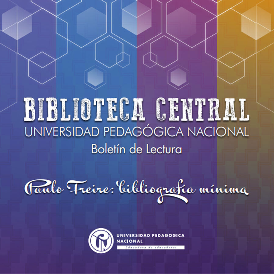 Biblioteca Central - Universidad Pedagógica Nacional - Boletín de lectura